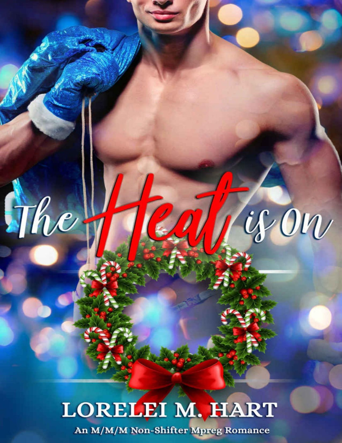 The Heat Is On An Mmm Nonshifter Mpreg Romance Lorelei M Hart Hart
