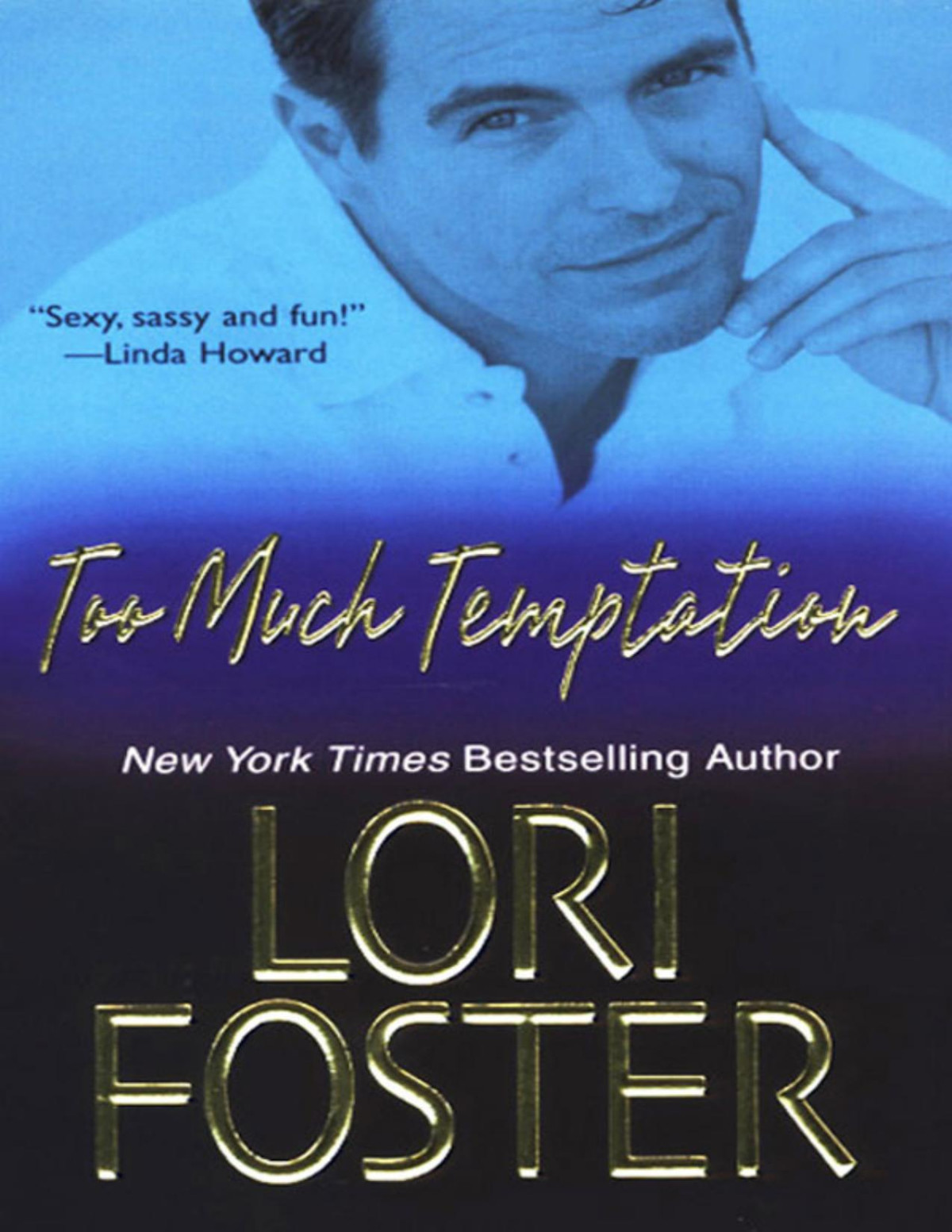 Too Much Temptation Lori Foster