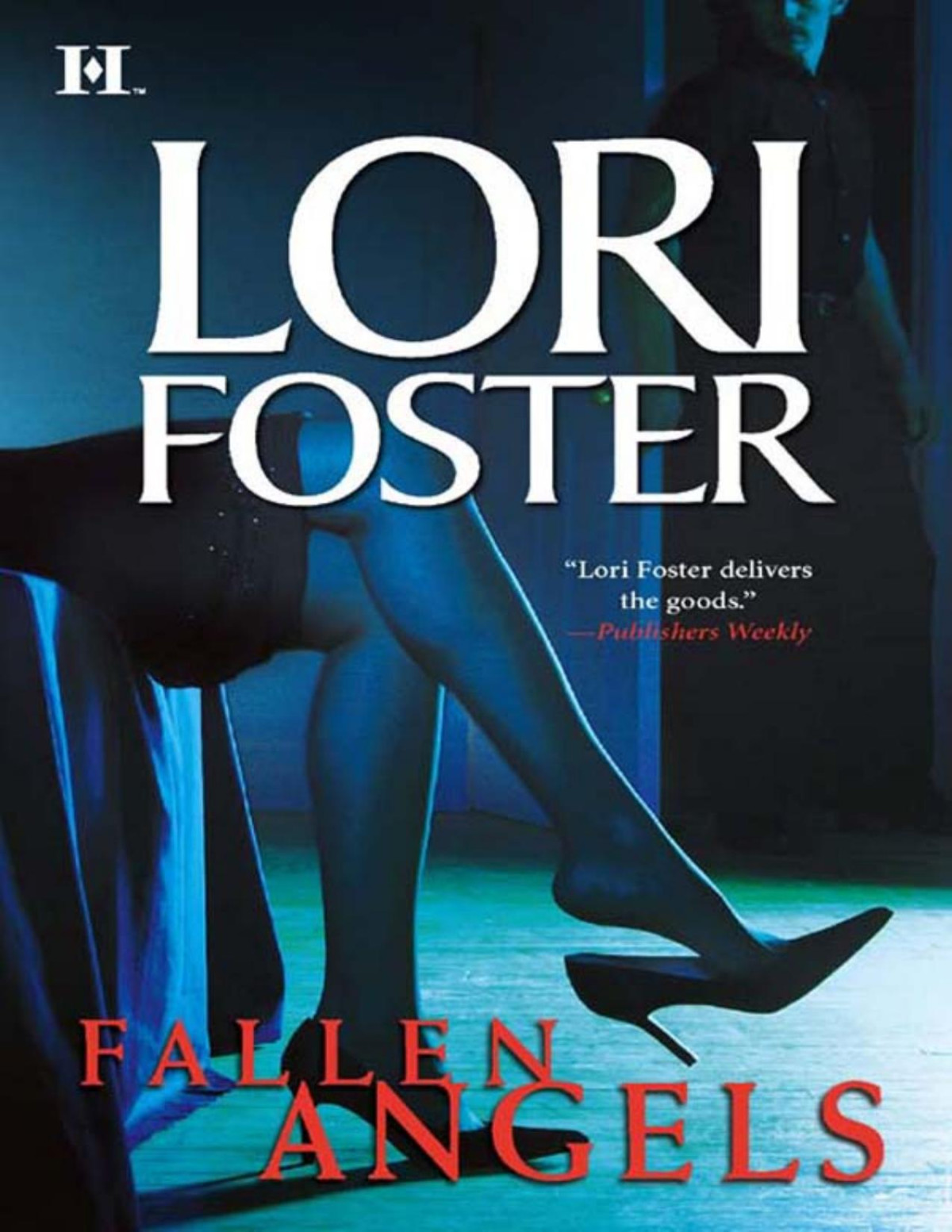 Fallen Angels Beguiled Wanton Uncovered Lori Foster Foster