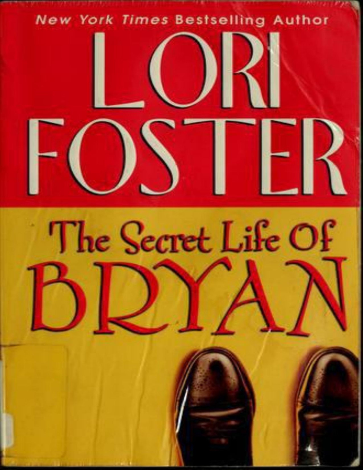 The Secret Life Of Bryan Lori Foster Foster Lori