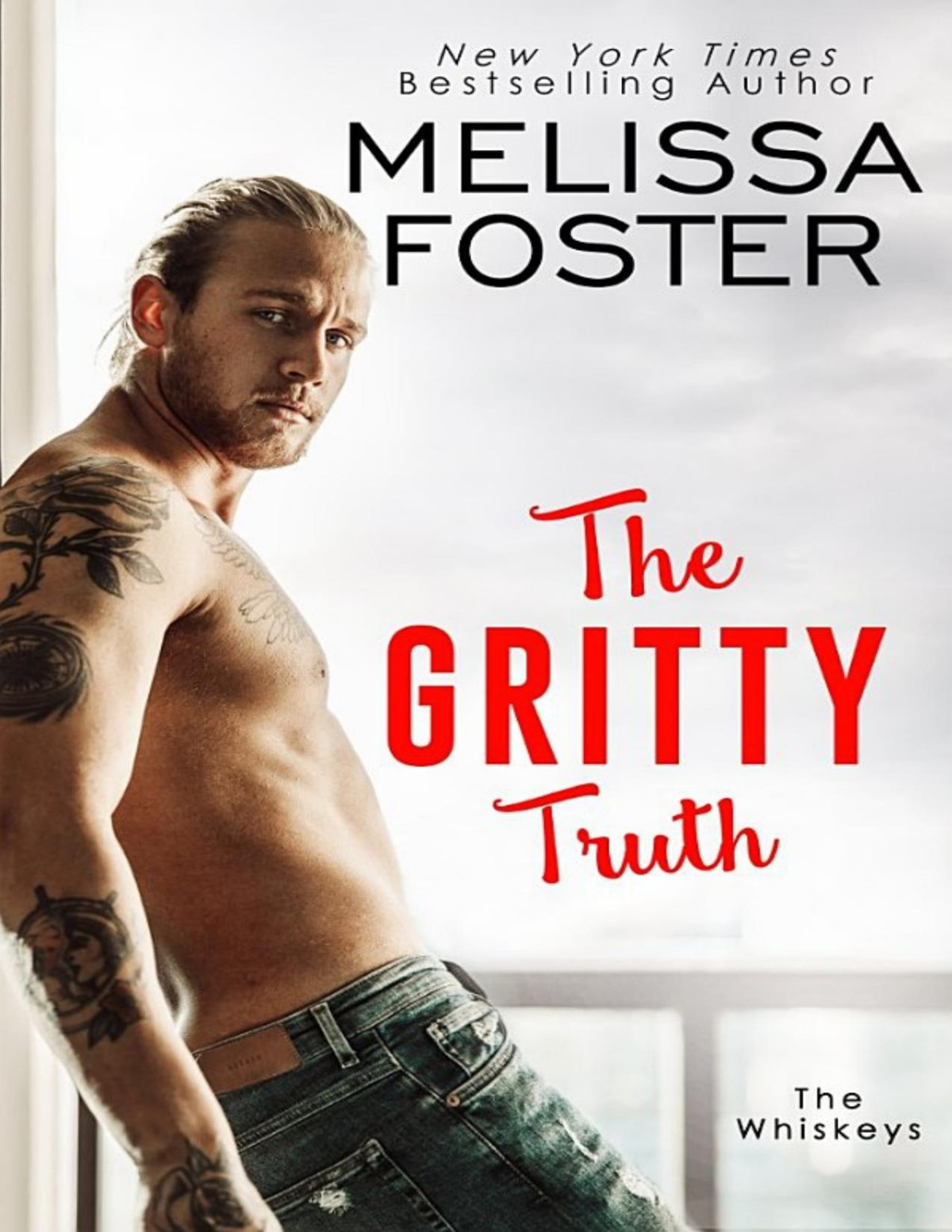 The Gritty Truth Melissa Foster
