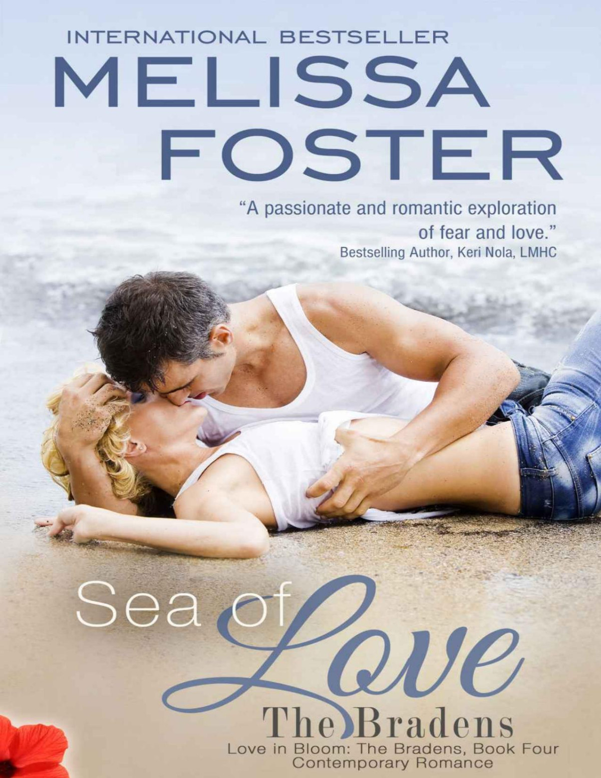 Sea Of Love Love In Bloom The Bradens Book 4 Contemporary Romance Foster