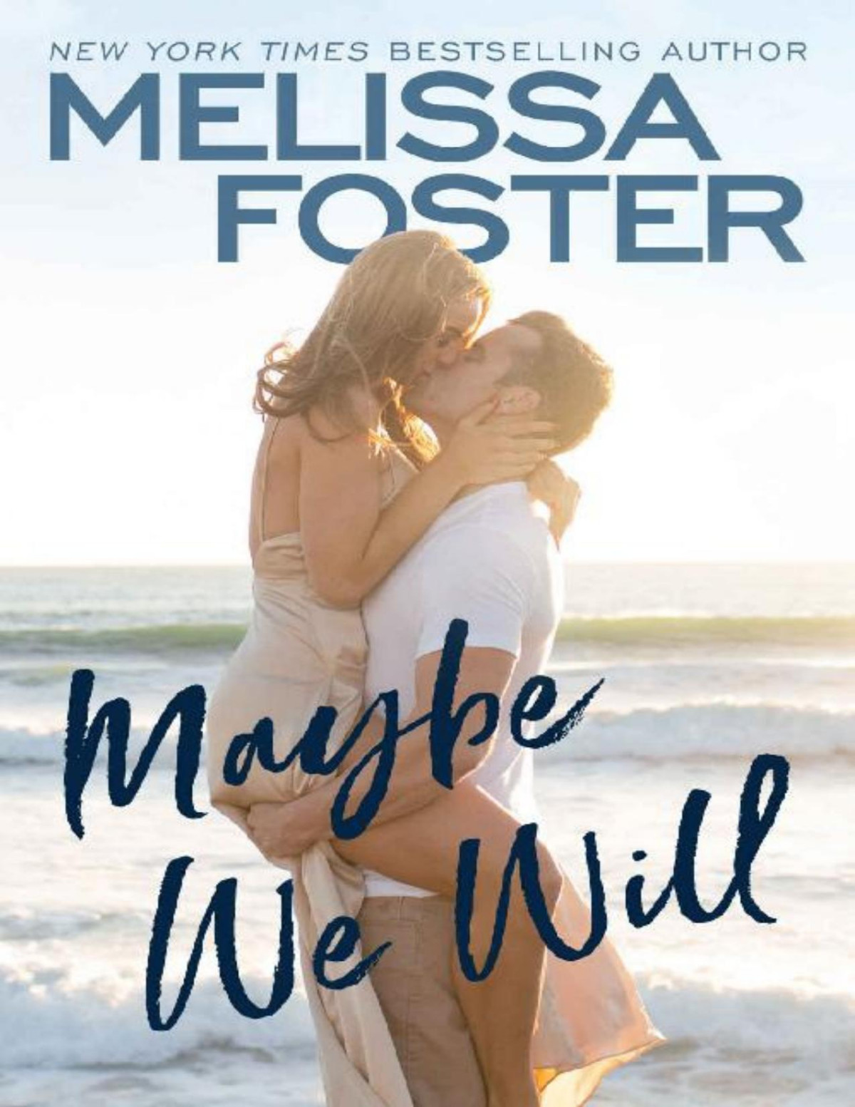 Maybe We Will Silver Harbor Melissa Foster Foster Melissa