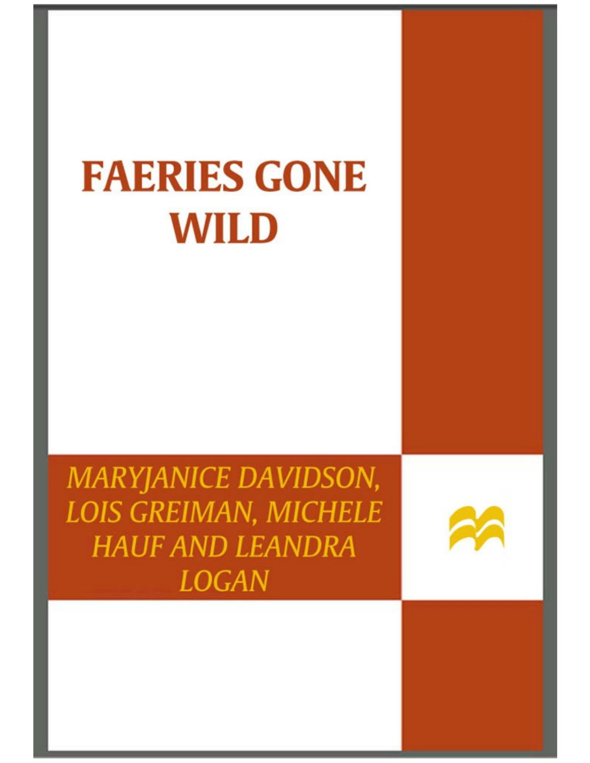 Faeries Gone Wild Maryjanice Davidson