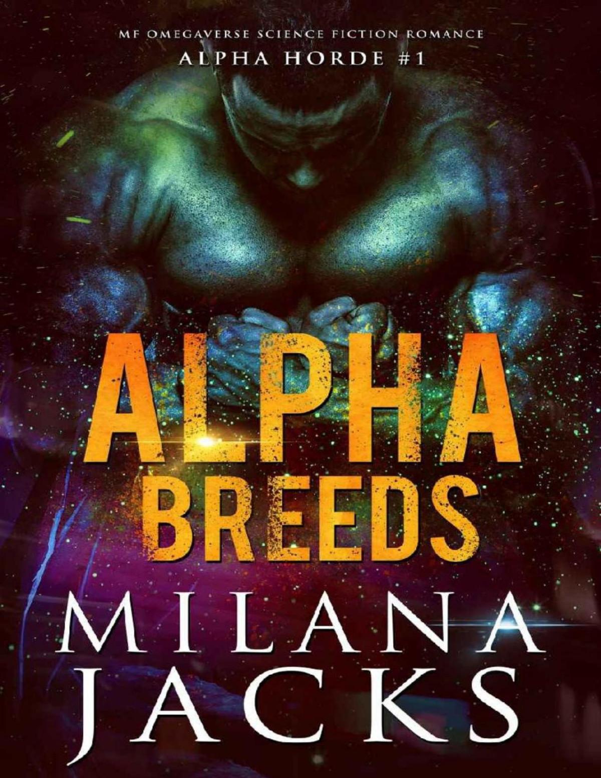 Alpha Breeds Dystopian Mf Omegaverse Sci Fi Romance Alpha Horde Book 1 Milana Jacks Jacks