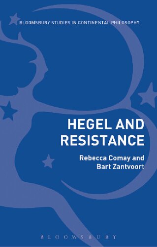 Hegel And Resistance Bart Zantvoort Rebecca Comay
