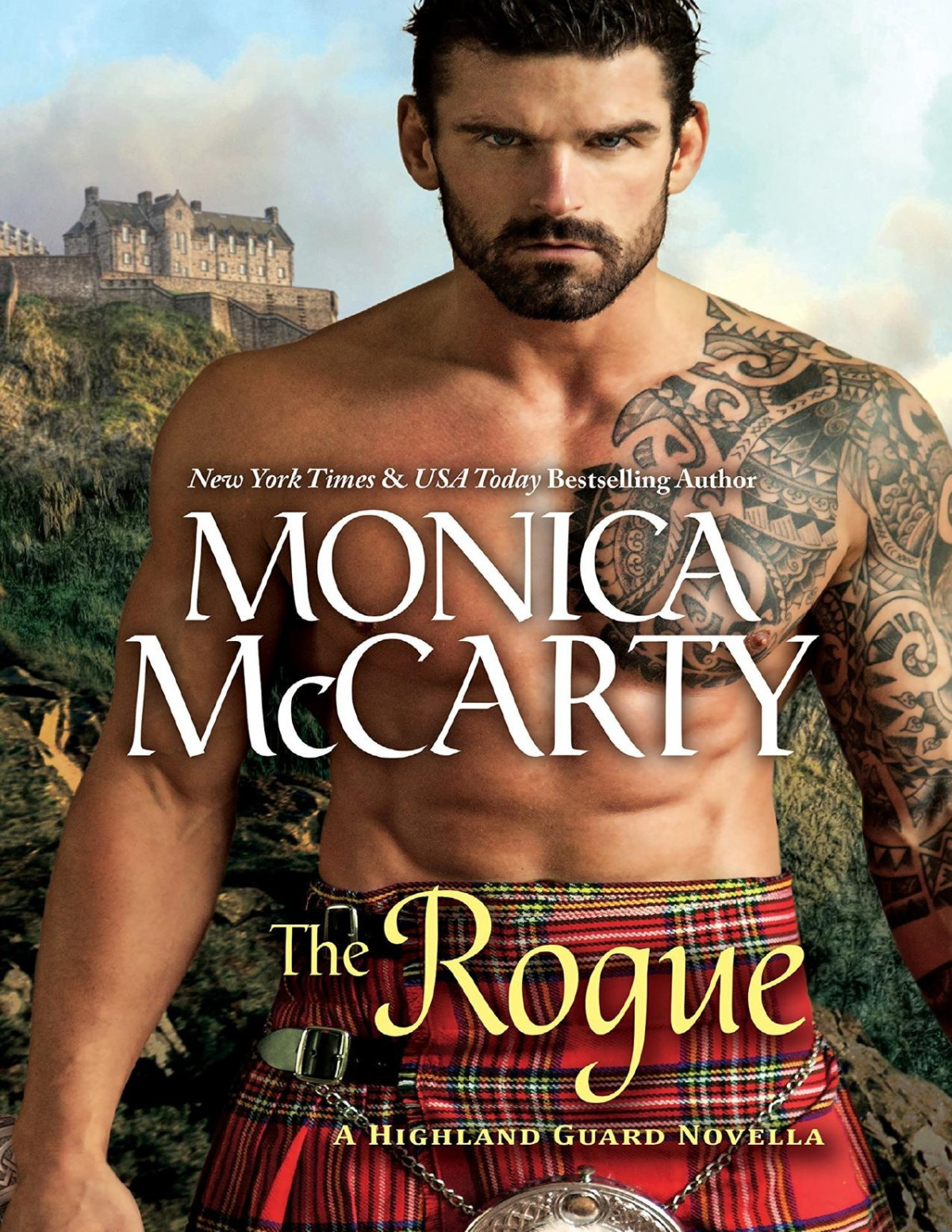 The Rogue A Highland Guard Novella The Highland Guard Monica Mccarty Mccarty