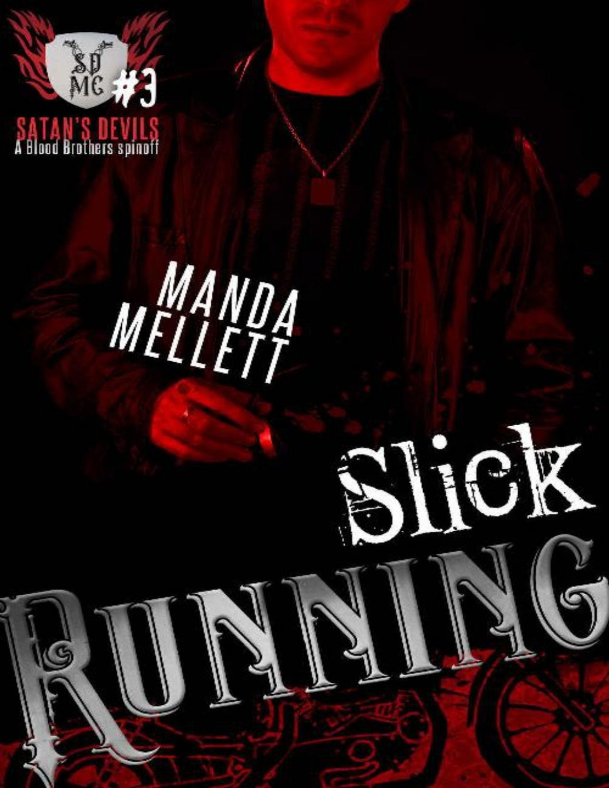 Slick Running Satans Devils 3 Satans Devils Mc Manda Mellett Mellett