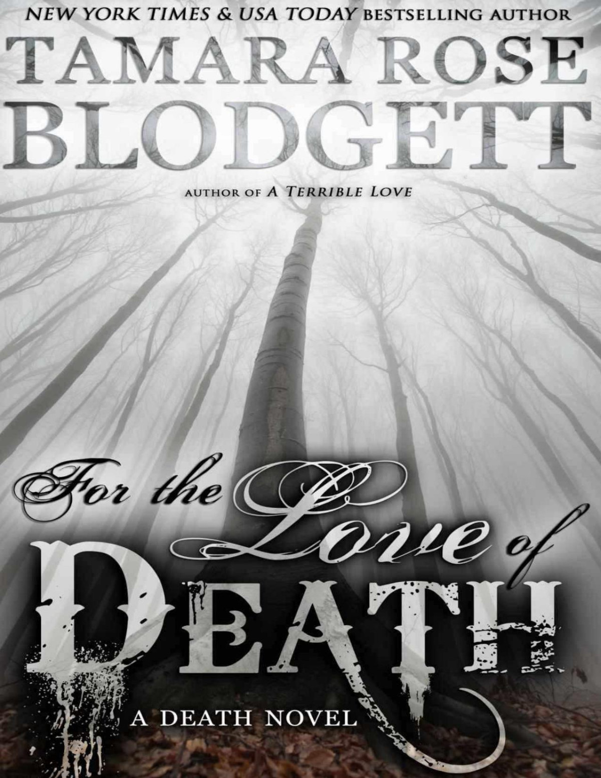 Death 07 For The Love Of Death Tamara Rose Blodgett