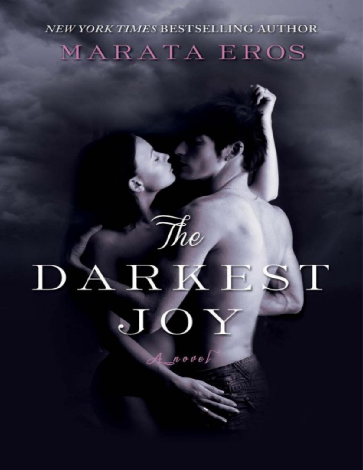 The Darkest Joy Marata Eros Eros Marata