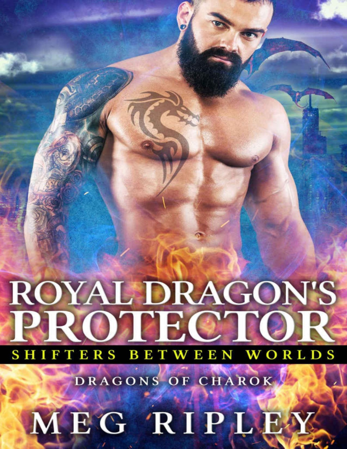 Royal Dragons Protector Shifters Between Worlds Ripley Meg