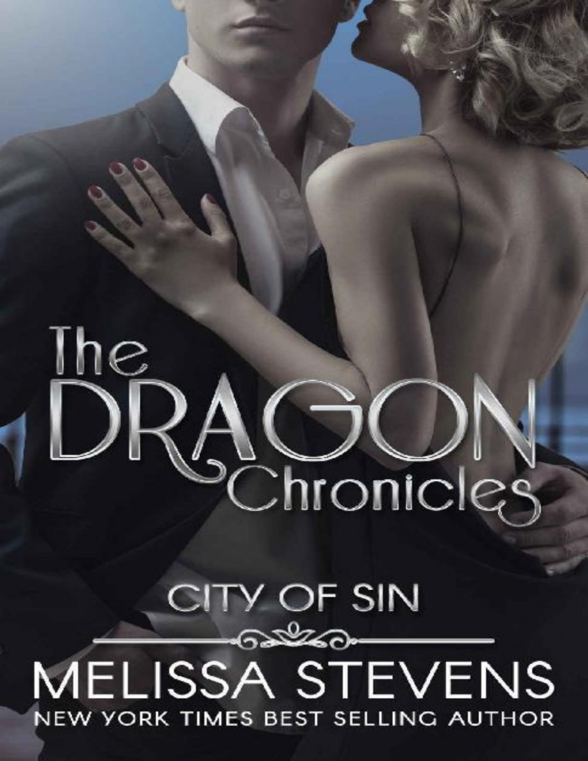 The Dragon Chronicles City Of Sin Melissa Stevens Co Sin Stevens