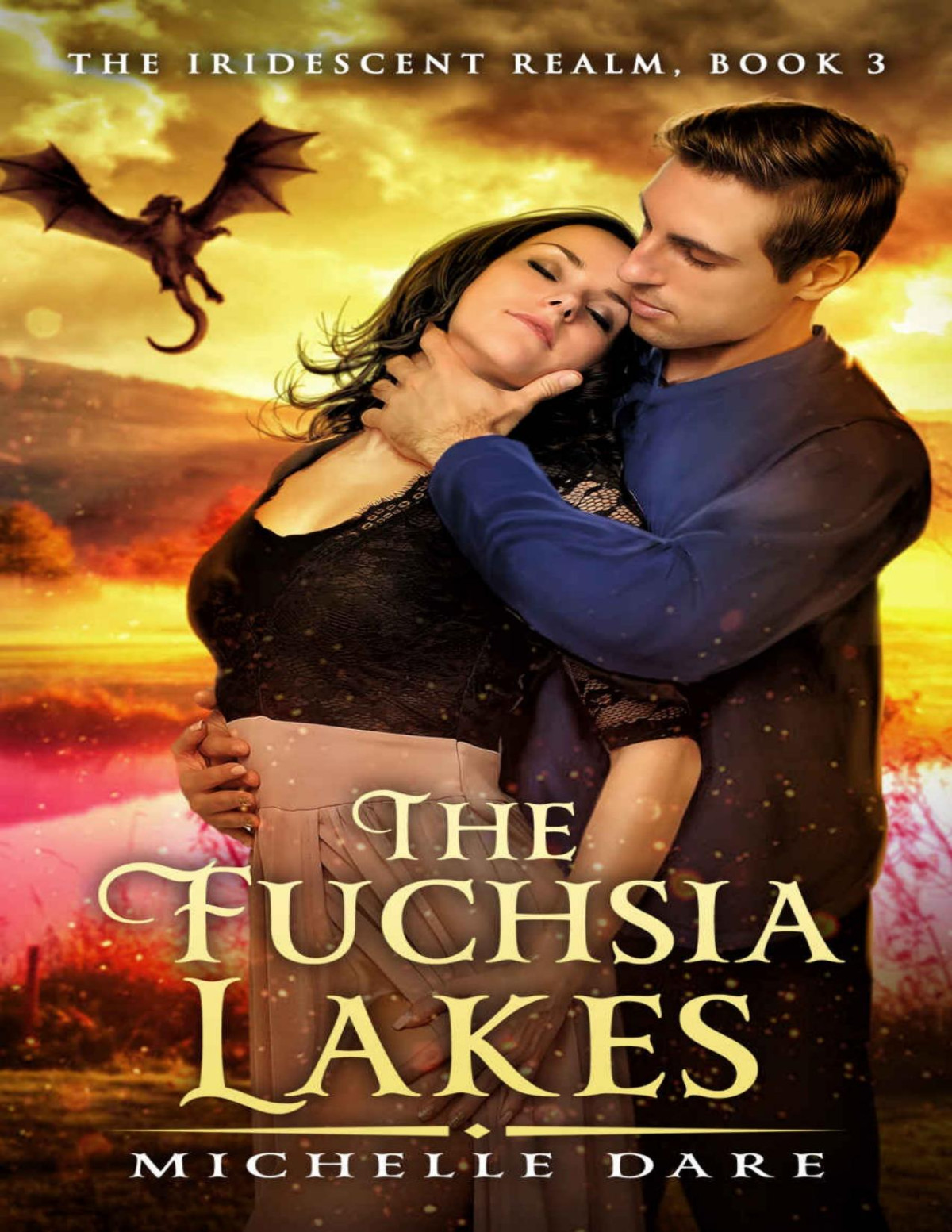 The Fuchsia Lakes The Iridescent Realm Book 3 Michelle Dare Dare