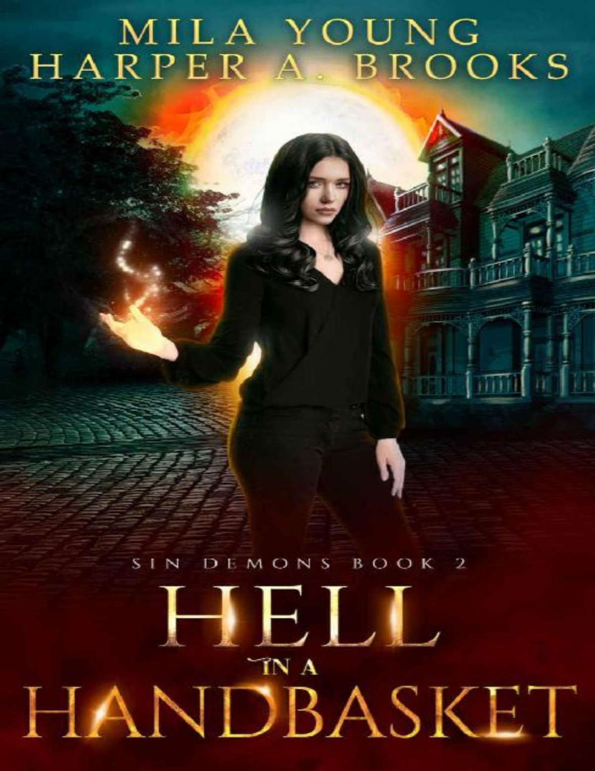 Hell In A Handbasket 1st Edition Mila Young Harper A Brooks