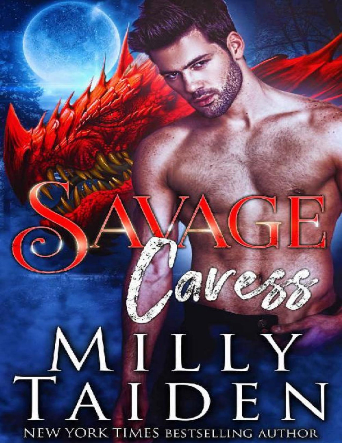 Savage Caress Savage Shifters Book 4 1st Edition Milly Taiden Taiden
