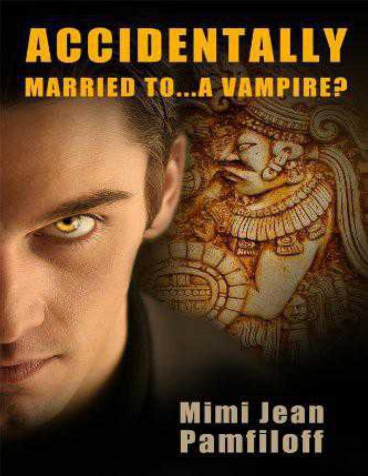 Accidentally Married Toa Vampire 2 Mimi Jean Pamfiloff Pamfiloff