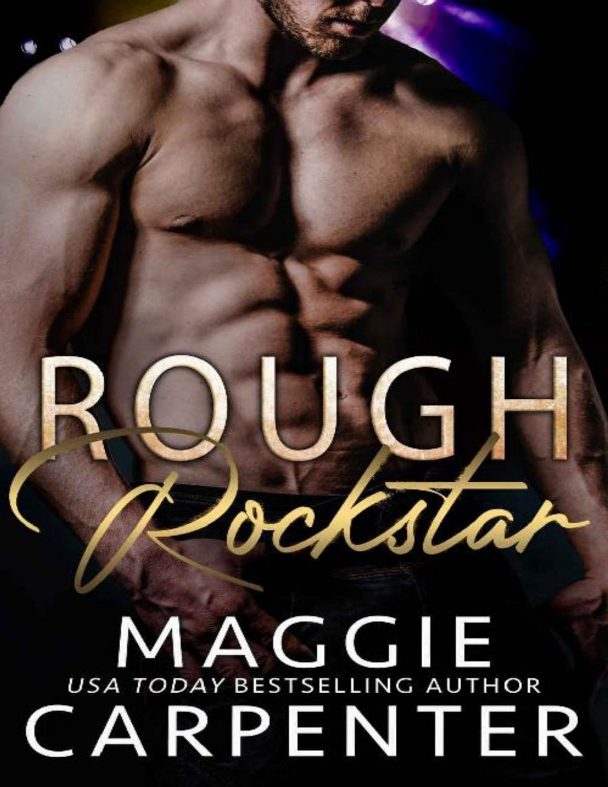 Rough Rockstar A Bad Boy Romance Maggie Carpenter Carpenter
