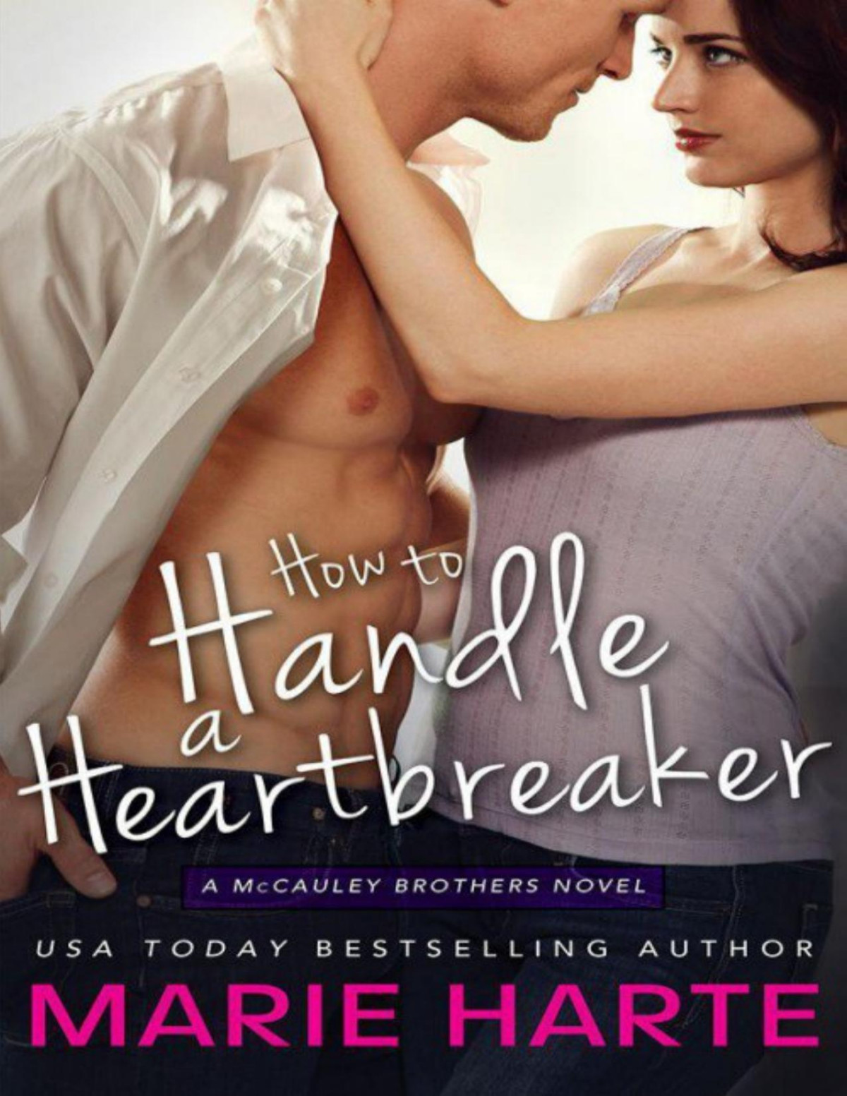 How To Handle A Heartbreaker Marie Harte Harte Marie