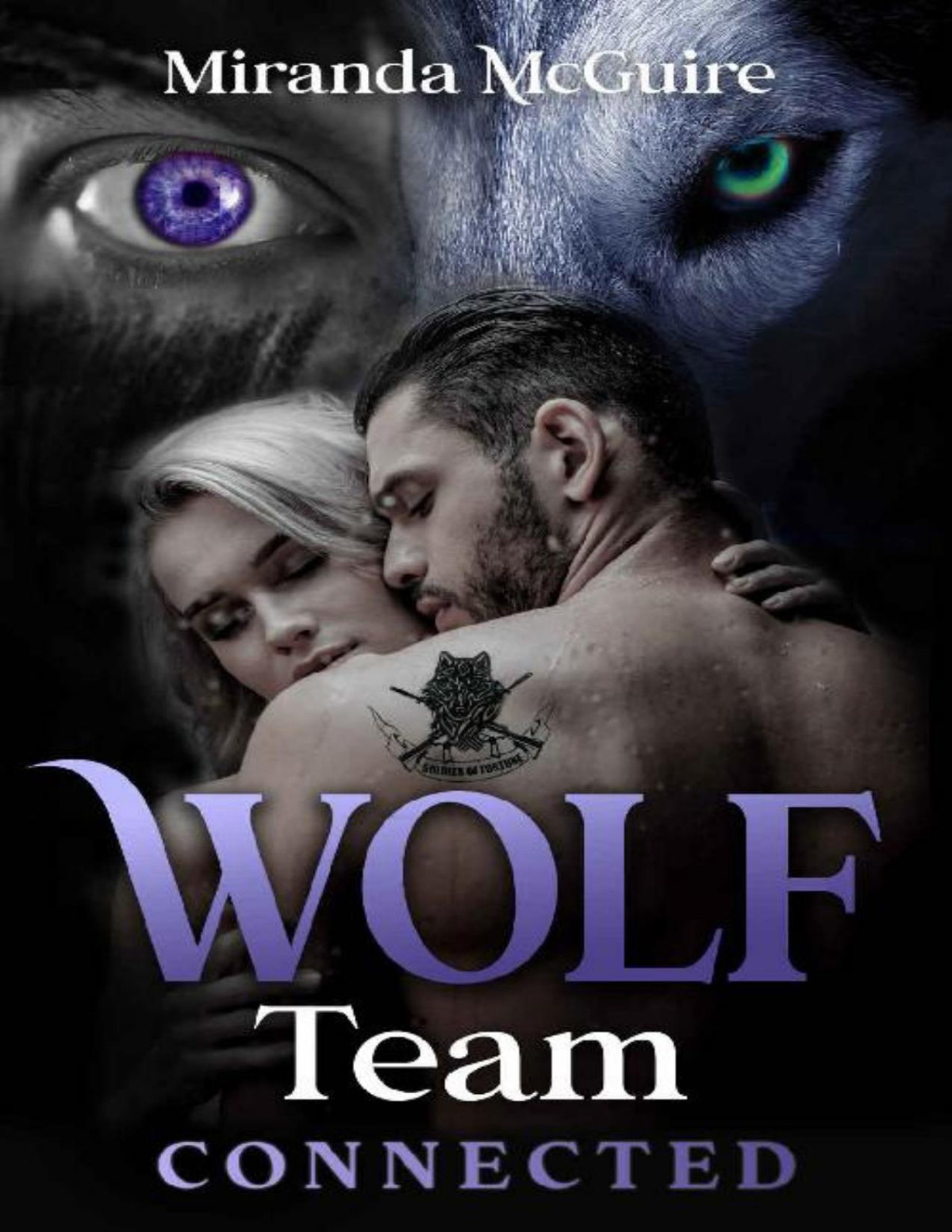 Wolf Team Connected Book 3 Wolf Team Series Paranormal Wolf Shifter Romance Miranda Mcguire Mcguire