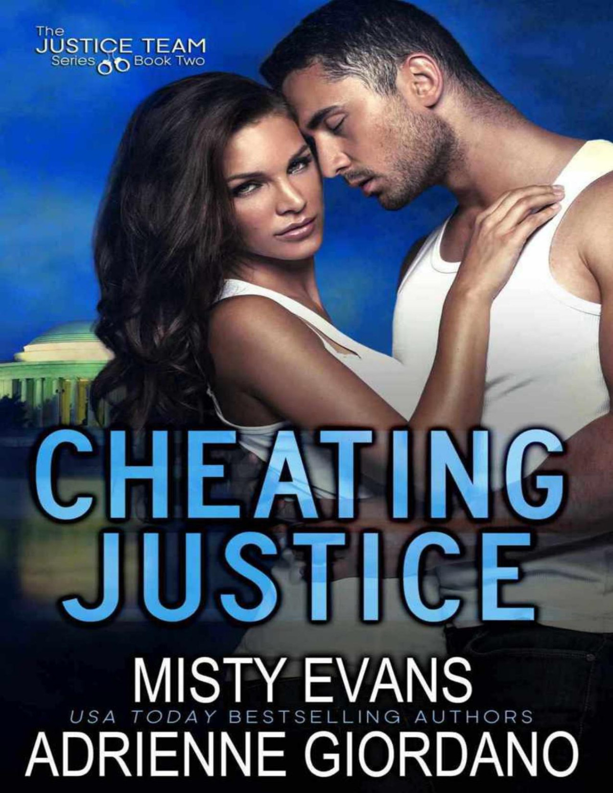 Cheating Justice The Justice Team Misty Evans Adrienne Giordano