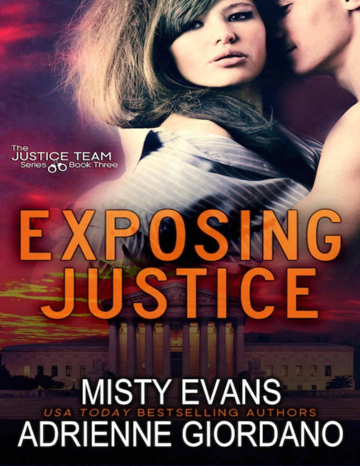 Exposing Justice Misty Evans Adrienne Giordano Evans Misty Giordano