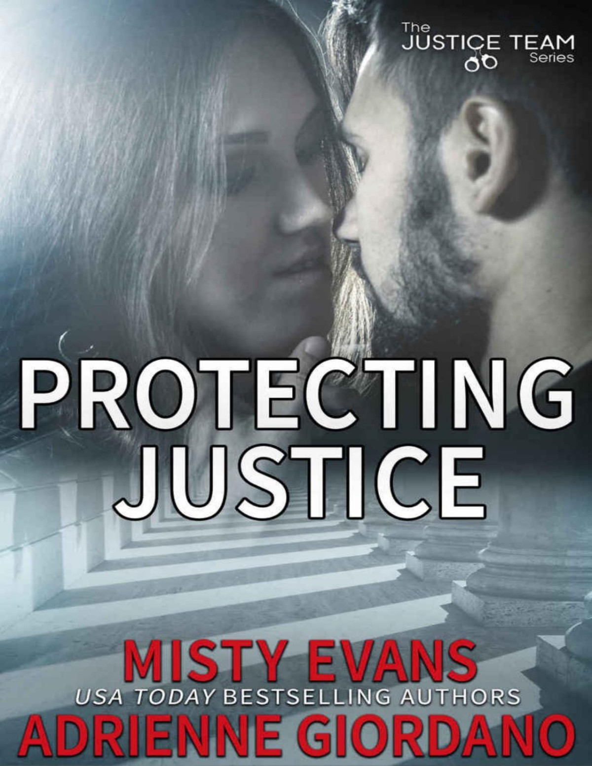 Protecting Justice The Justice Series Book 4 Adrienne Giordano Misty Evans Giordano