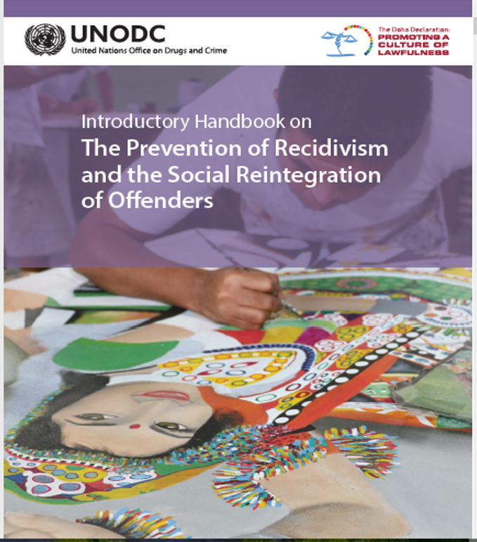 Introductory Handbook On The Prevention Of Recidivism And The Social Reintegration Of Offenders United Nation