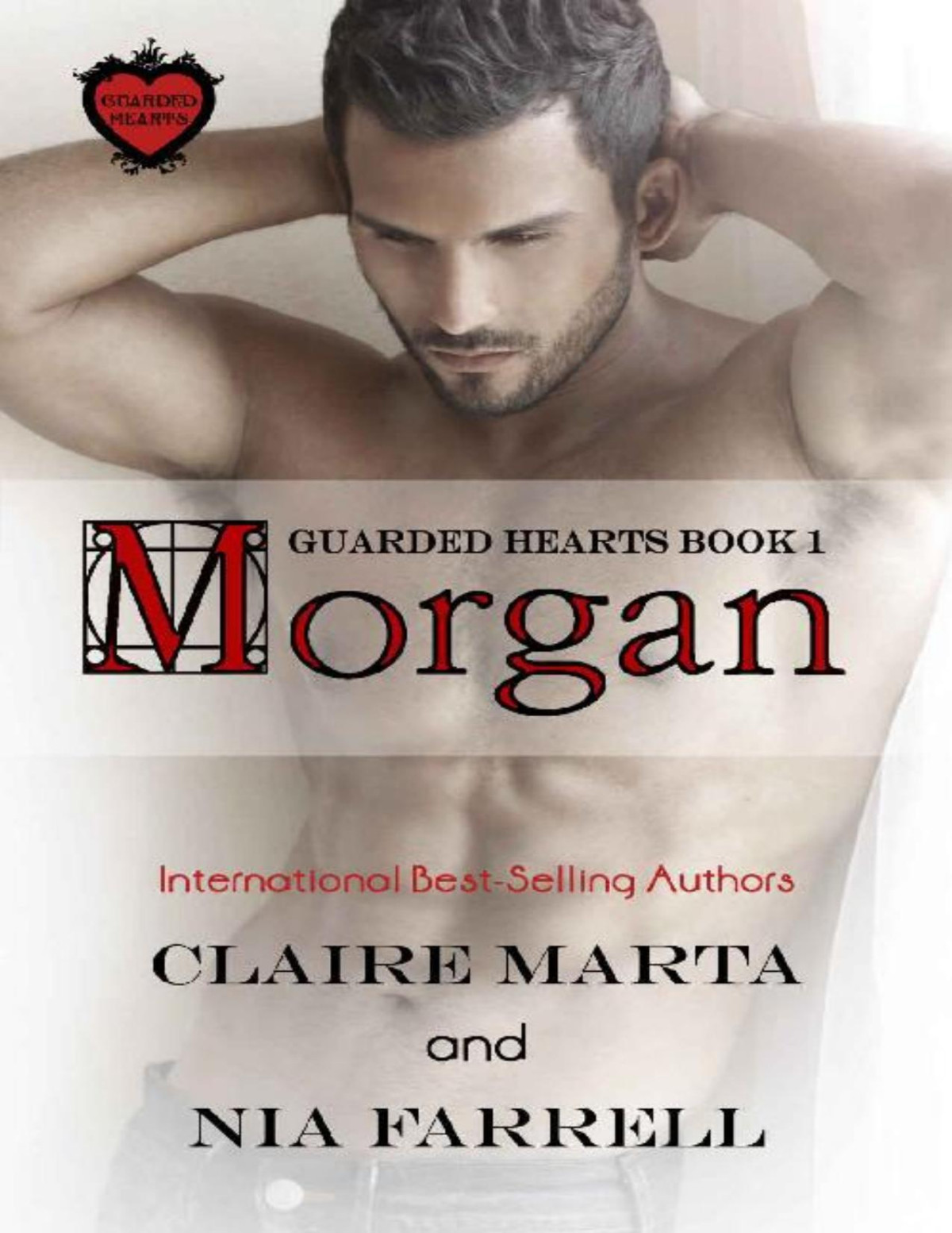 Morgan Guarded Hearts Book 1 Claire Marta Nia Farrell Marta