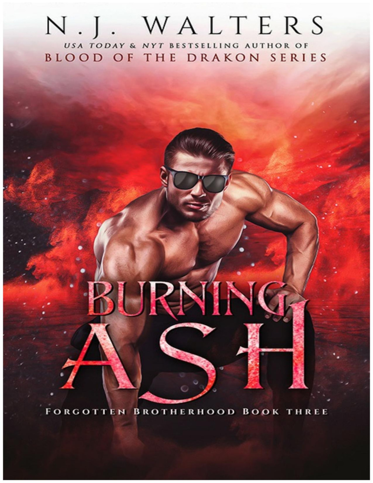Burning Ash Forgotten Brotherhood Nj Walters
