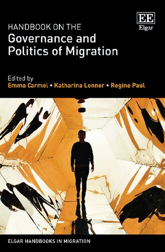 Handbook On The Governance And Politics Of Migration Emma Carmel