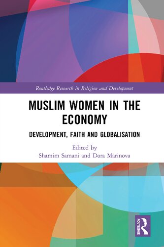 Muslim Women In The Economy Development Faith And Globalisation Shamim Samani