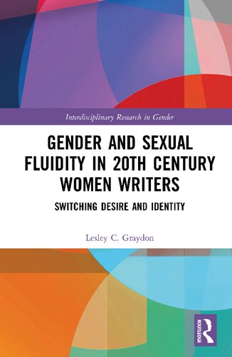 Gender And Sexual Fluidity In 20th Century Women Writers Lesley Graydon