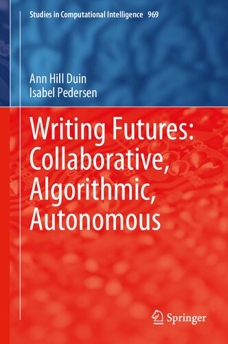Wrting Futures Collaborative Algorithmic Autonomous 1st Edition Duin