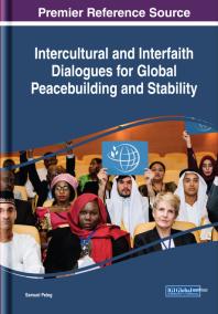 Intercultural And Interfaith Dialogues For Global Peacebuilding And Stability Samuel Peleg