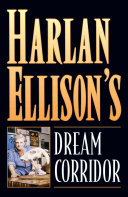 Harlan Ellisons Dream Corridor Volume 2 V 2 1st Edition Ellison