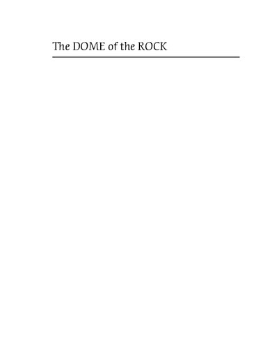The Dome Of The Rock Illustrated Oleg Grabar