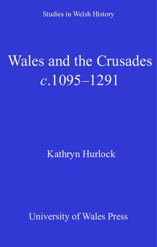 Wales And The Crusades C10951291 33 Kathryn Hurlock