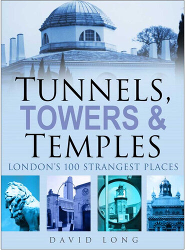 Tunnels Towers Temples David Long
