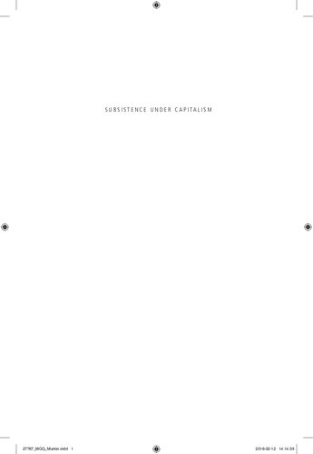 Subsistence Under Capitalism Historical And Contemporary Perspectives James Murton