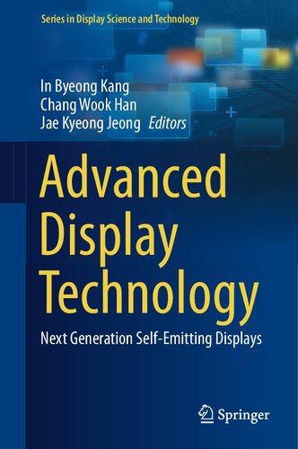 Advanced Display Technology Next Generation Selfemitting Displays In Byeong Kang Chang Wook Han Jae Kyeong Jeong
