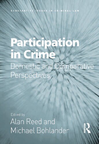 Participation In Crime Domestic And Comparative Perspectives Alan Reed