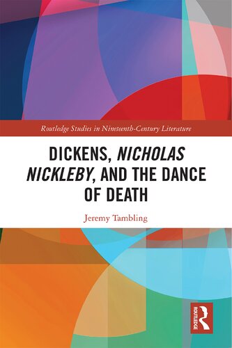 Dickens Nicholas Nickleby And The Dance Of Death Jeremy Tambling