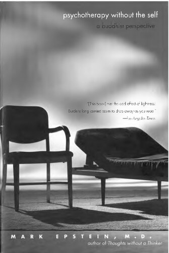 Psychotherapy Without The Self A Buddhist Perspective 1st Edition Mark Epstein