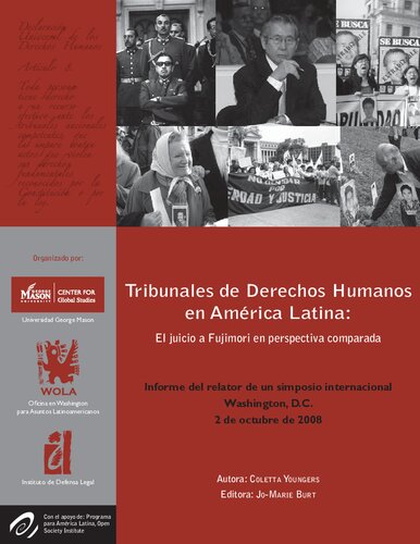 Human Rights Tribunals In Latin America The Fujimori Trial In Comparative Perspective Coletta Youngers