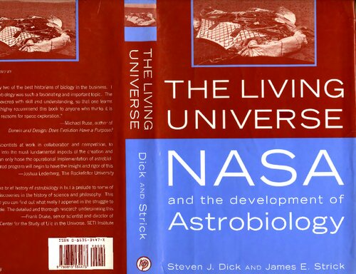 The Living Universe Nasa And The Development Of Astrobiology Steven J Dick