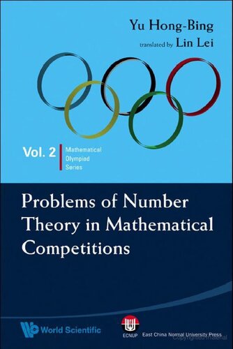 Problems Of Number Theory In Mathematical Competitions 1st Published Repr Hongbing Yu