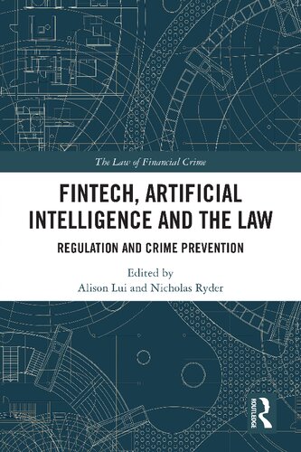 Fintech Artificial Intelligence And The Law Regulation And Crime Prevention Alison Lui