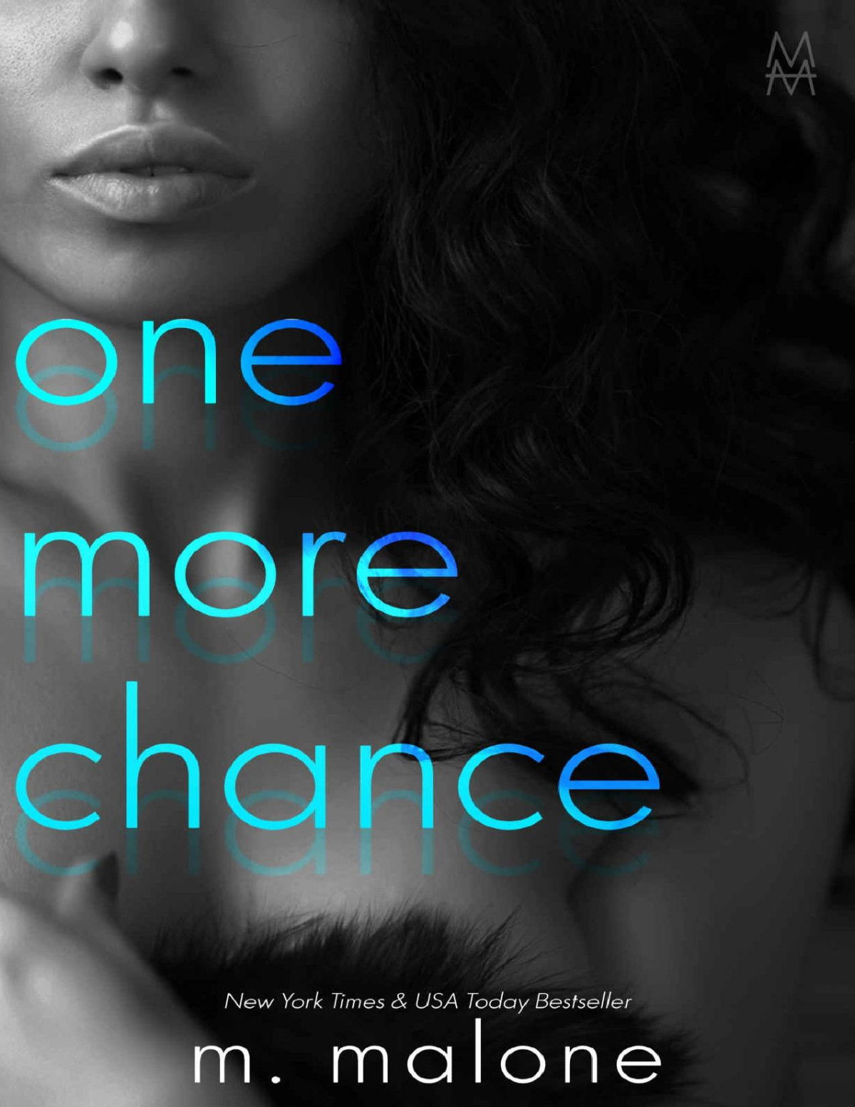 One More Chance Malone M