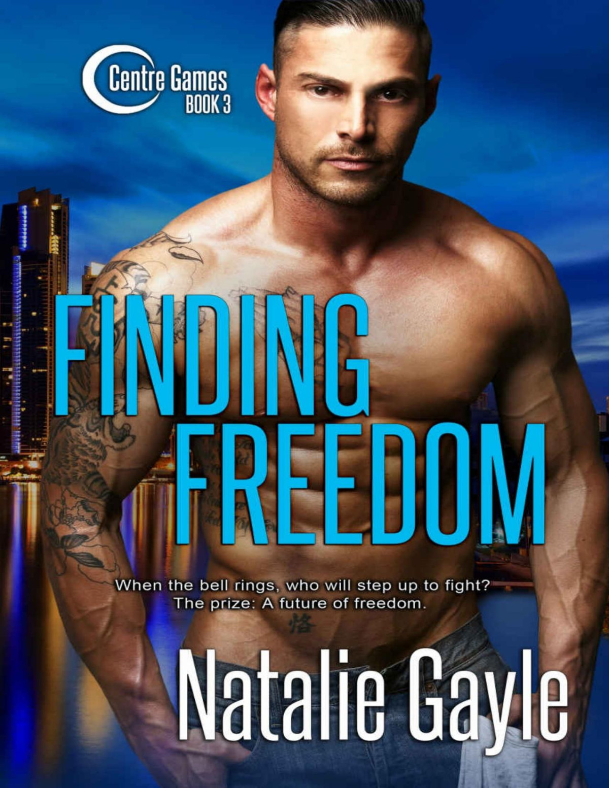 Finding Freedom Centre Games Series Book 3 Natalie Gayle Gayle