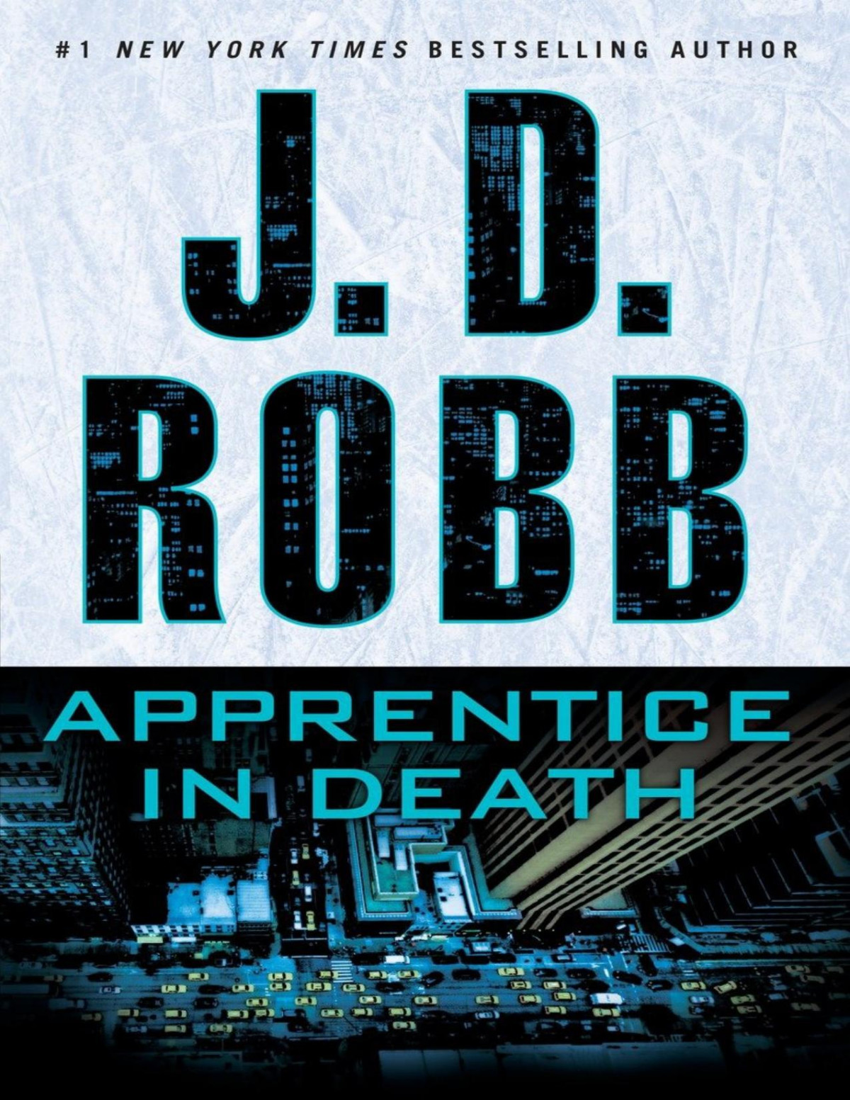 Apprentice In Death J D Robb